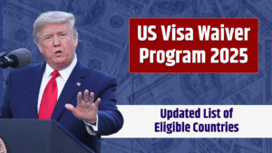 US Visa Waiver Program 2025 – Updated List of Eligible Countries
