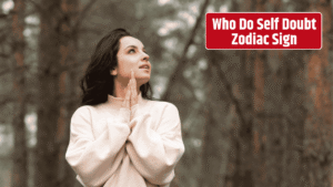 Top 3 Zodiac Sign Who Do Self Doubt