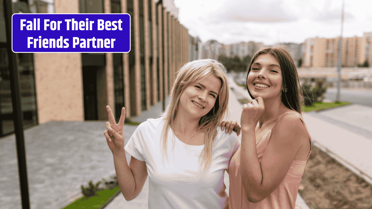 Top 4 Zodiac Signs Fall For Their Best Friends Partner