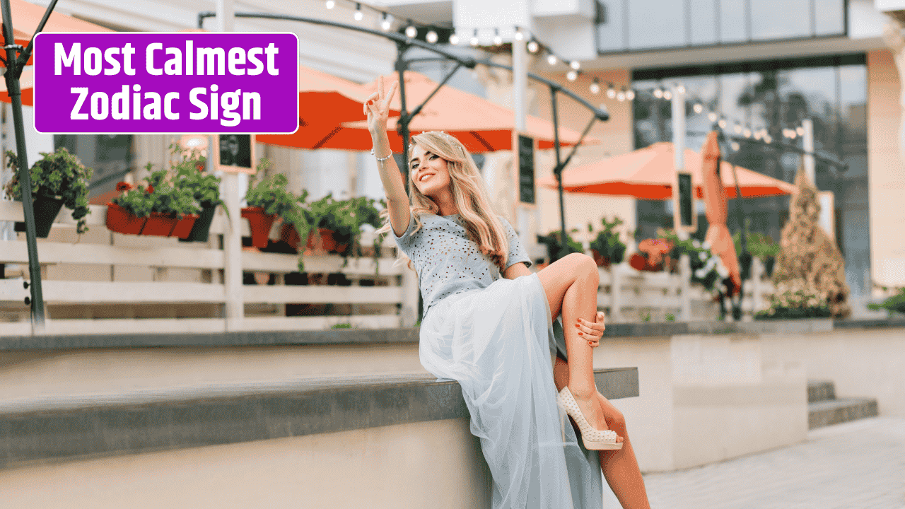 Top 5 Calmest Zodiac Signs